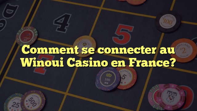 Meilleur casino westace à France